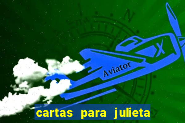 cartas para julieta download dublado hd